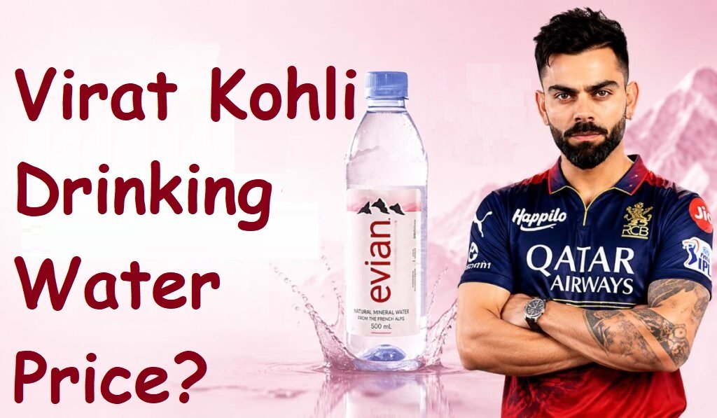 Virat Kohli Drinking Water Price: How Much Does His Water Really Cost?