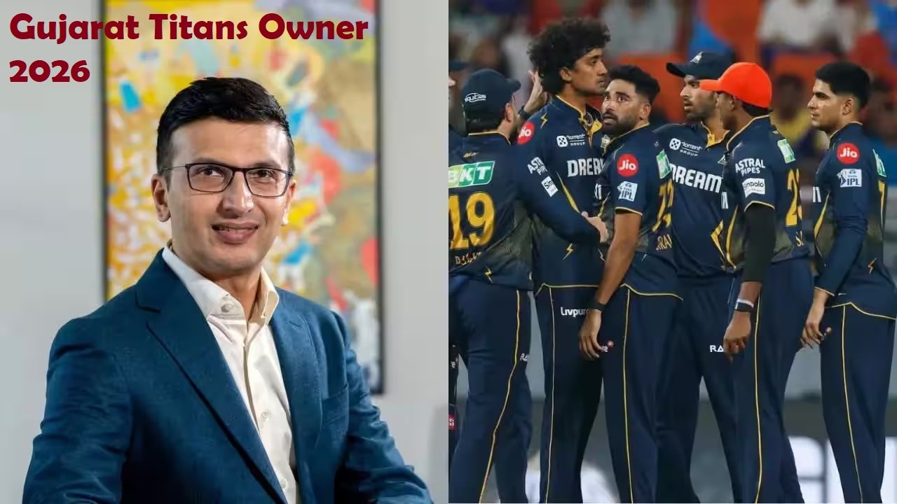 Gujarat Titans Owner 2026: Who Owns Gujarat Titans? Full Details